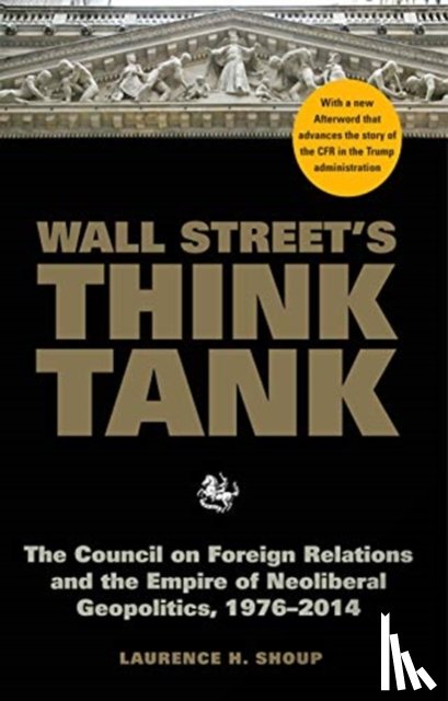 Shoup, Laurence H - Wall Street's Think Tank