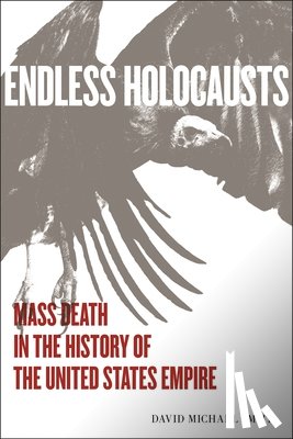 Smith, David Michael - Endless Holocausts