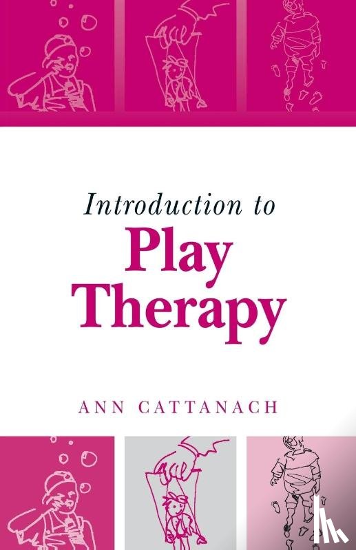 Cattanach, Ann - Introduction to Play Therapy