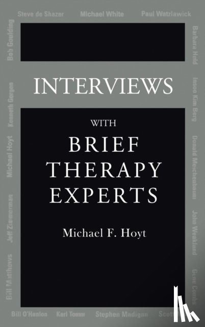 Hoyt, Michael F. - Interviews With Brief Therapy Experts