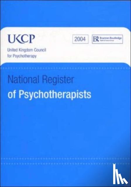 United Kingdom Council for Psychotherapists - National Register of Psychotherapists 2004