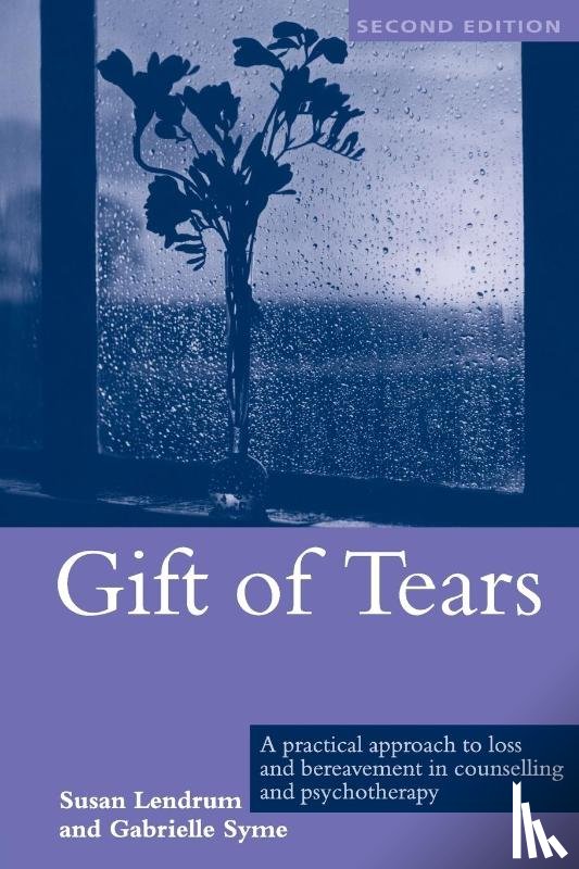 Lendrum, Susan, Syme, Gabrielle - Gift of Tears