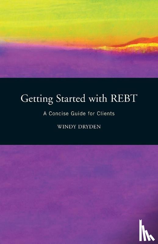 Dryden, Windy (Goldsmiths - Getting Started with REBT