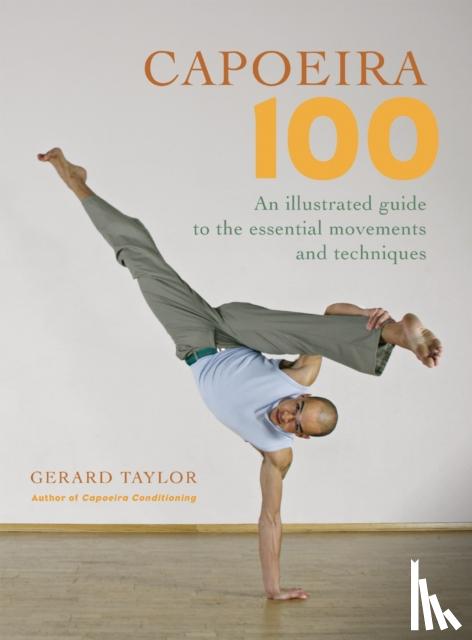 Taylor, Gerard - Capoeira 100