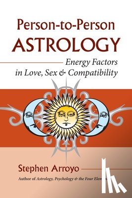 Arroyo, Stephen - PERSON-TO-PERSON ASTROLOGY