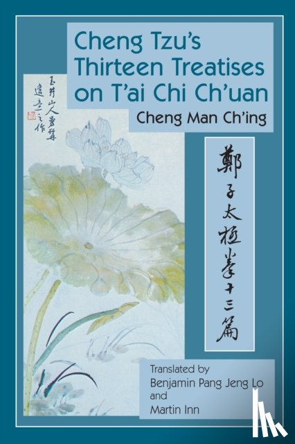Man-ch'ing a, Cheng - Cheng Tzu's Thirteen Treatises on T'ai Chi Ch'uan