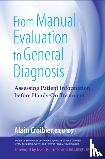 Croibier, Alain - From Manual Evaluation to General Diagnosis
