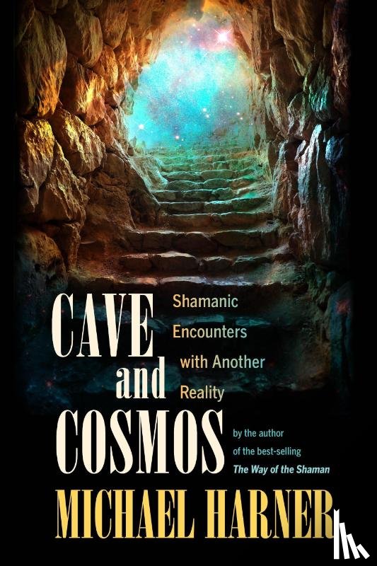 Harner, Michael - Cave and Cosmos