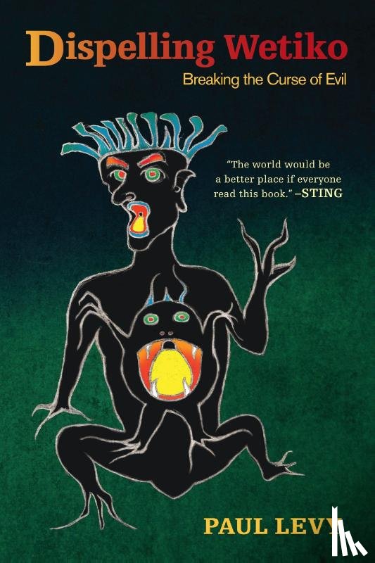 Levy, Paul - Dispelling Wetiko