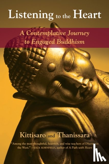 Kittisaro, Thanissara - Listening to the Heart