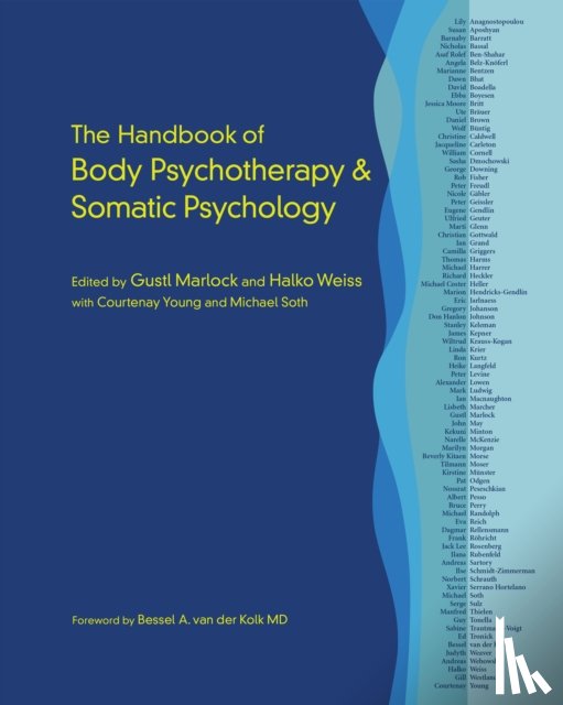  - The Handbook of Body Psychotherapy and Somatic Psychology