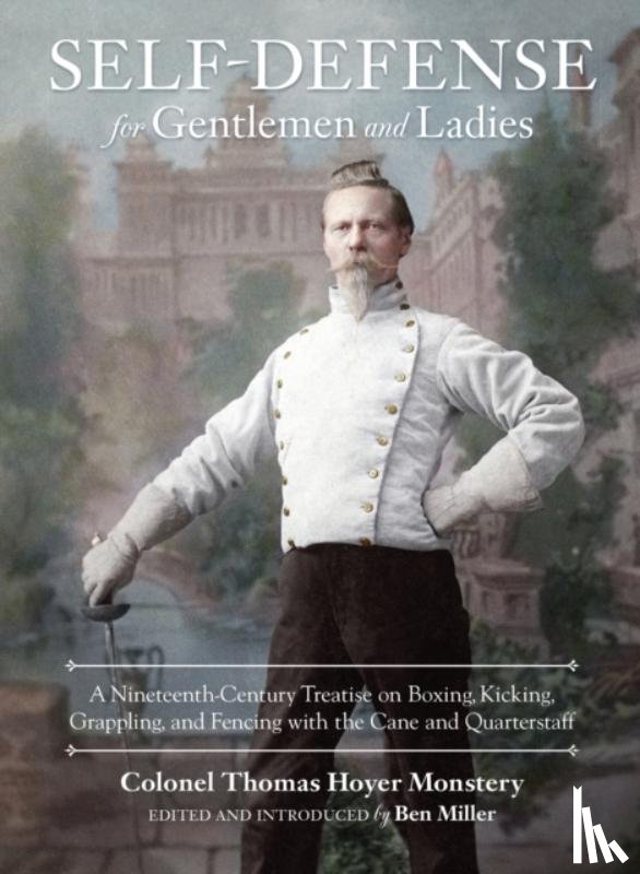 Monstery, Colonel Thomas Hoyer - Self-Defense for Gentlemen and Ladies