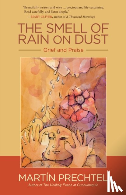 Prechtel, Martin - The Smell of Rain on Dust