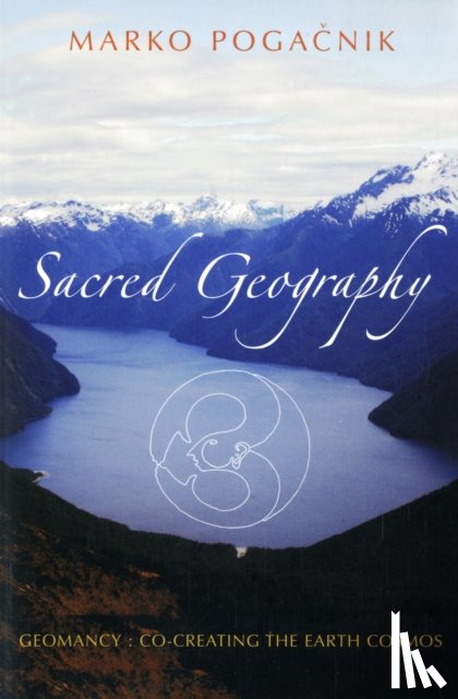 Pogacnik, Marko - Sacred Geography
