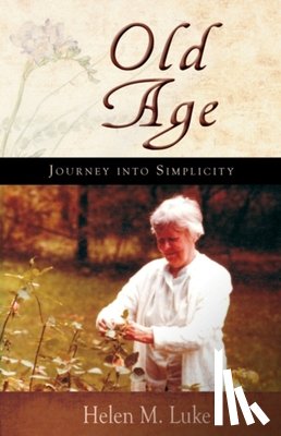 Luke, Helen M. - Old Age