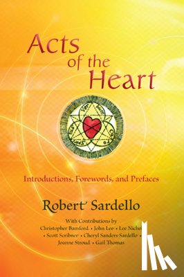 Sardello, Robert - Acts of the Heart