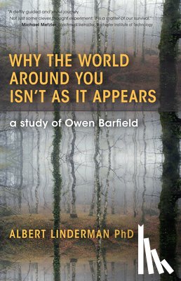 Linderman, Albert - Why the World Around You Isn't As It Appears