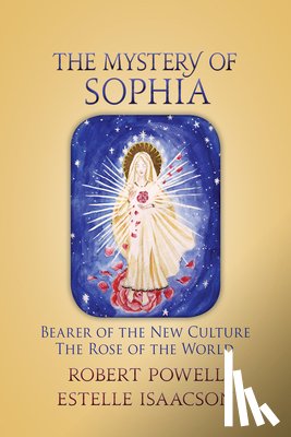 Powell, Robert, Isaacson, Estelle - The Mystery of Sophia