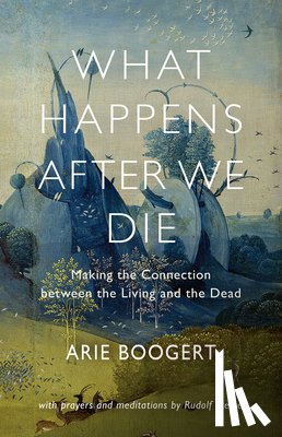 Boogert, Arie - What Happens After We Die