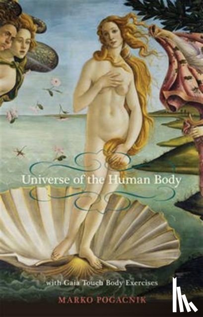 Pogacnik, Marko - The Universe of the Human Body