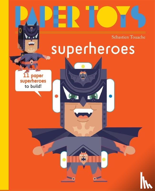 Roi, Arnaud - Paper Toys - Super Heroes