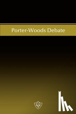 Porter, W. Curtis - Porter-Woods Debate