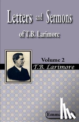 Page, Emma - Letters and Sermons of T.B. Larimore Vol. 2