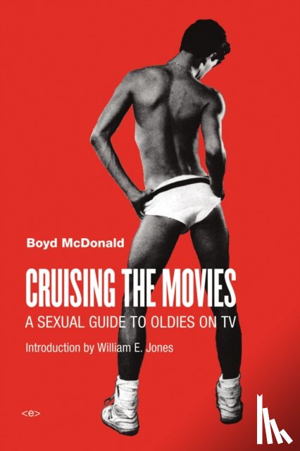 McDonald, Boyd - Cruising the Movies