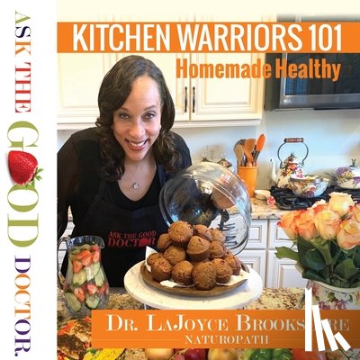 Brookshire, Dr Lajoyce - Kitchen Warriors 101