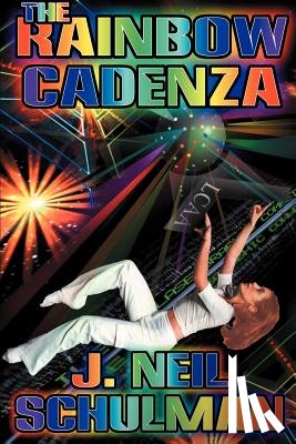 Schulman, J Neil - The Rainbow Cadenza
