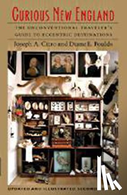 Foulds, Diane E., Citro, Joseph E. - Curious New England