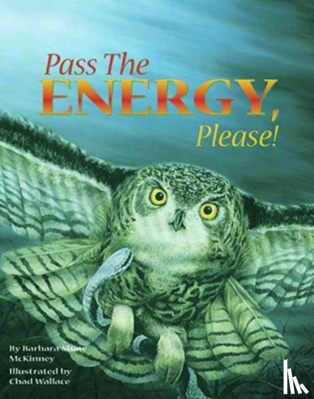 McKinney, Barbara Shaw - Pass the Energy, Please!
