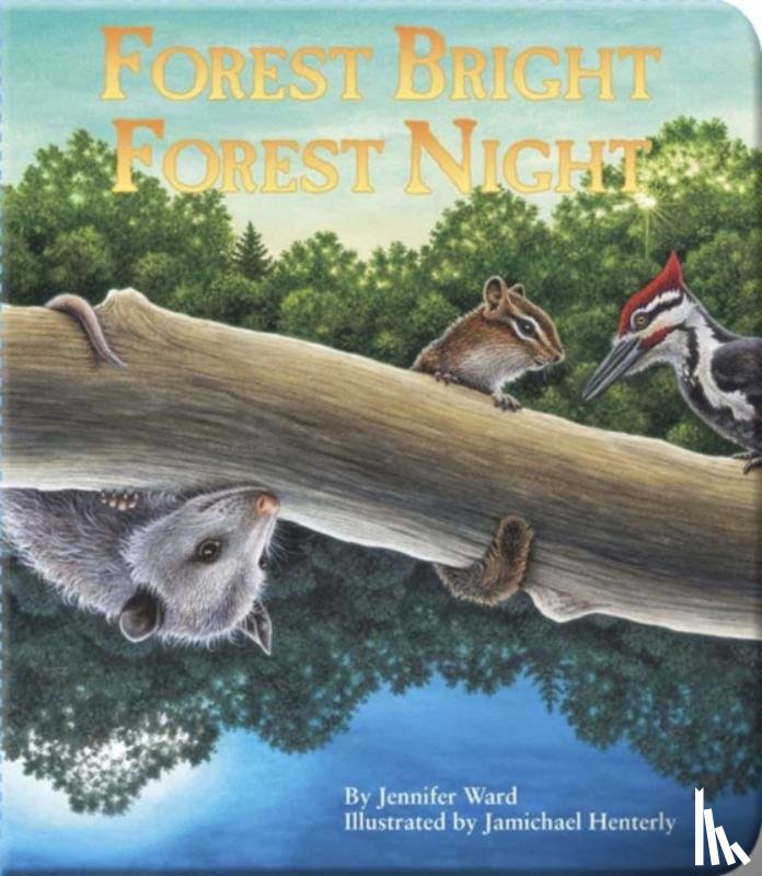 Jennifer Ward, Jamichael Henterly - Forest Bright, Forest Night
