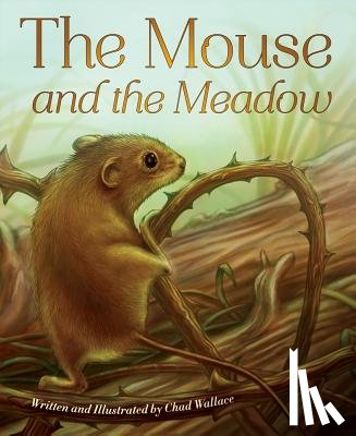 Wallace, Chad - The Mouse and the Meadow