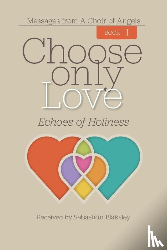 Blaksley, Sebastian - Choose Only Love