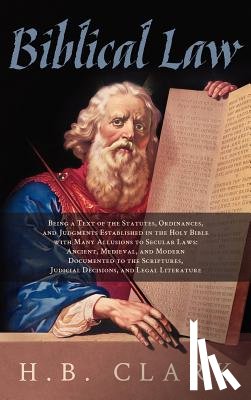 Clark, H B - Biblical Law