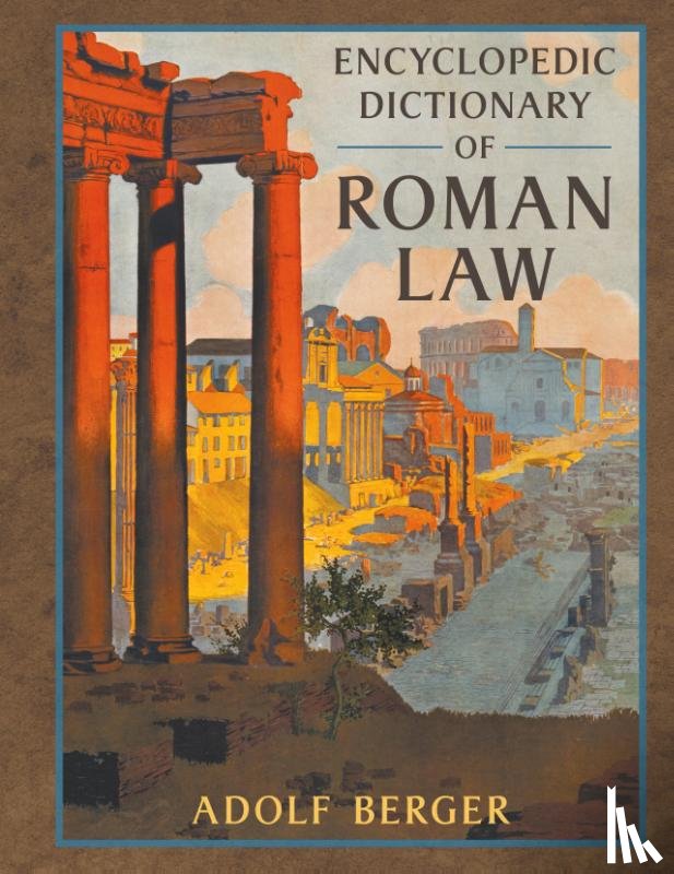 Berger, Adolf - Encyclopedic Dictionary of Roman Law