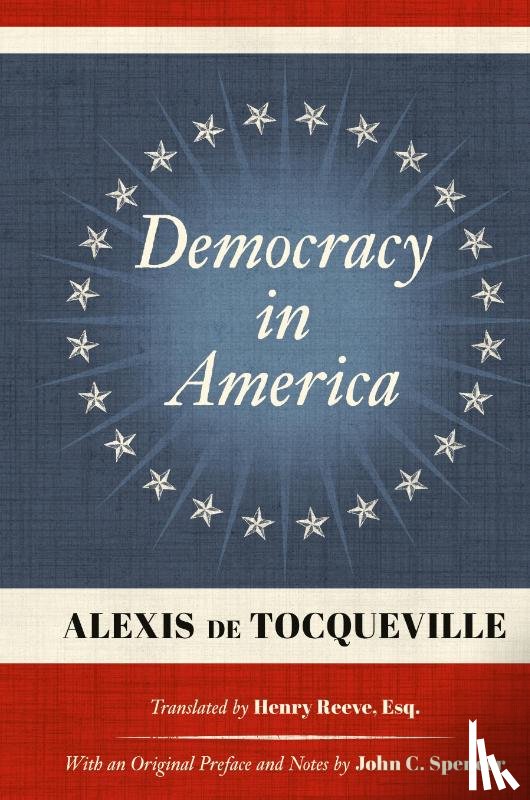 de Tocqueville, Alexis - Democracy in America (1838)