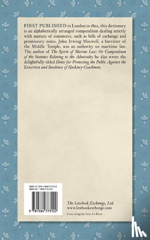 Maxwell, John Irwing - A Pocket Dictionary of the Law of Bills of Exchange, Promissory Notes, Bank Notes, Checks, &c. [1808]