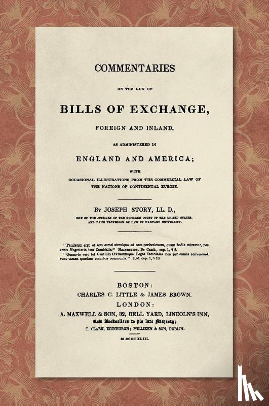 Story, Joseph - Commentaries on the Law of Bills of Exchange [1843]