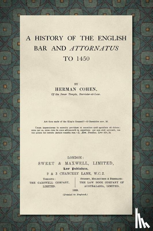 Cohen, Herman - A History of the English Bar and Attornatus to 1450 [1929]