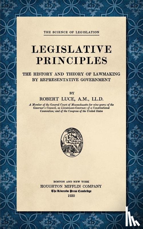 Luce, Robert - Legislative Principles [1930]