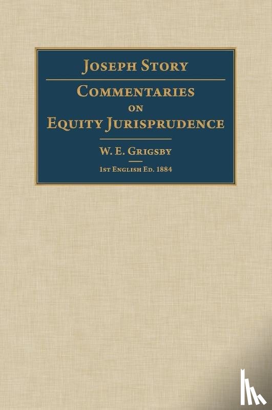 Story, Joseph - Commentaries on Equity Jurisprudence