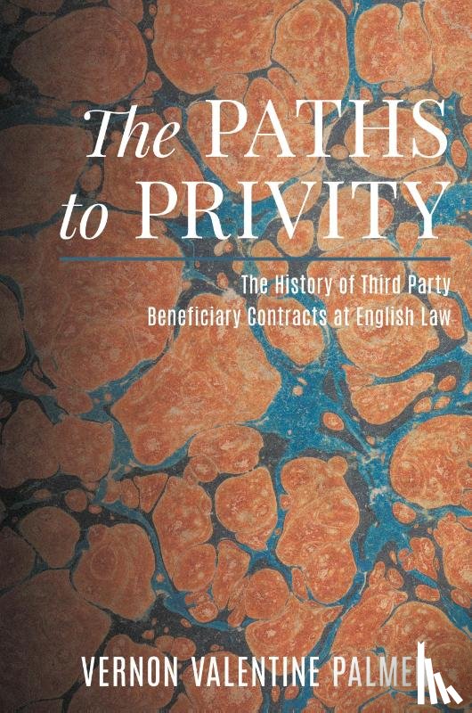 Palmer, Vernon Valentine (Tulane University Louisiana) - The Paths to Privity
