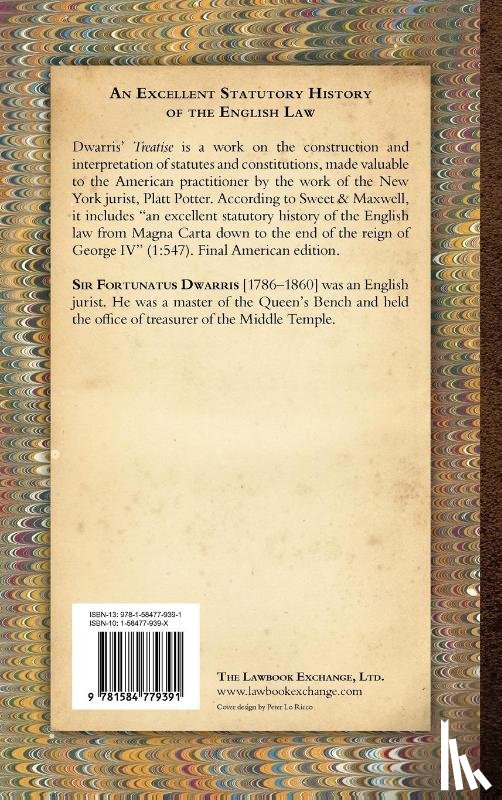 Dwarris, Sir Fortunatus - A General Treatise on Statutes