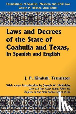  - Laws and Decrees of the State of Coahuila and Texas, in Spanish and English