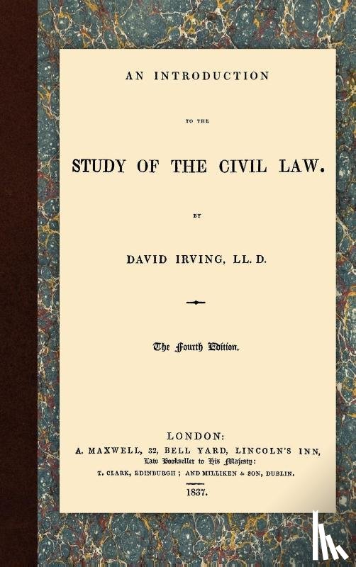 Irving, David - An Introduction to the Study of the Civil Law