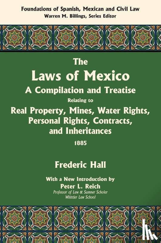 Hall, Frederic - The Laws of Mexico