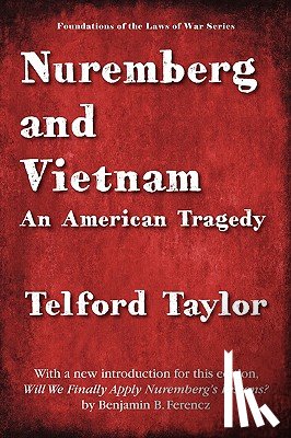 Taylor, Telford - Nuremberg and Vietnam