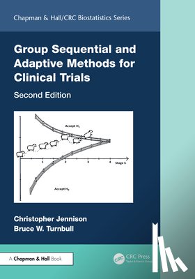 Jennison, Christopher (University of Bath, Turnbull, Bruce W. (Cornell University - Group Sequential and Adaptive Methods for Clinical Trials